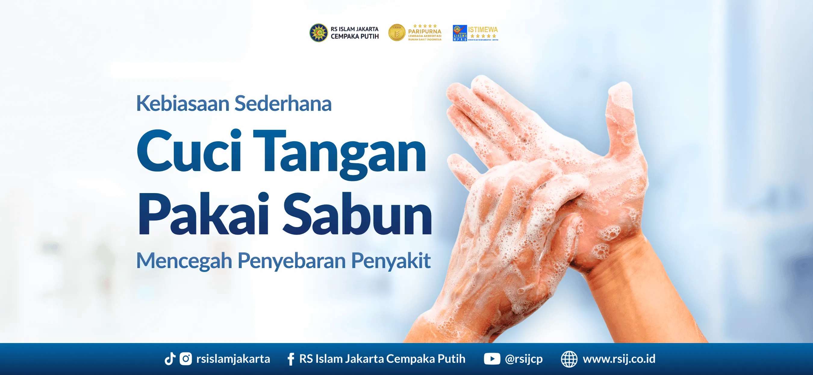Cuci Tangan Pakai Sabun: Kebiasaan Sederhana untuk Mencegah Penyebaran Penyakit